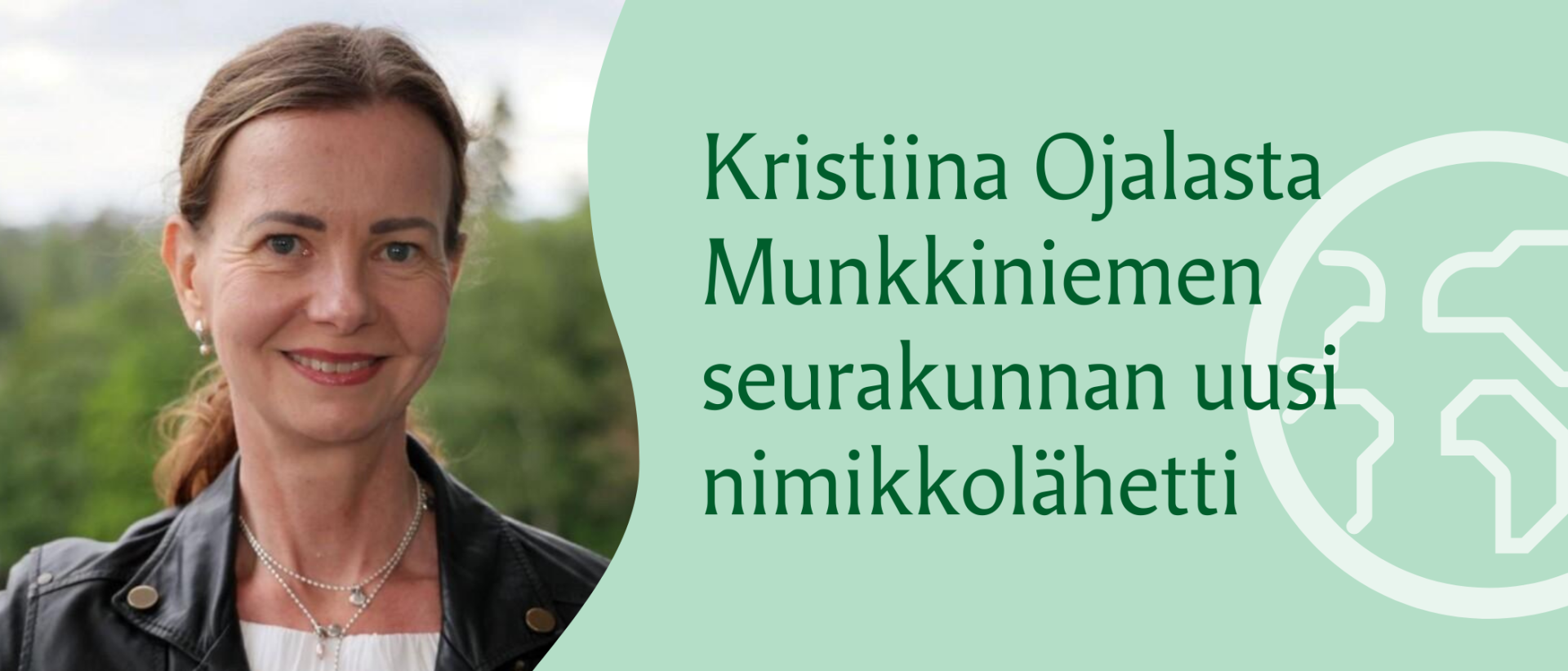 Virheällä pohjalla teksti Kristiina Ojalasta Munkkiniemen seurakunnan uusi nimikkolähetti. Vasemmalla kuva Kristiina Ojalasta.