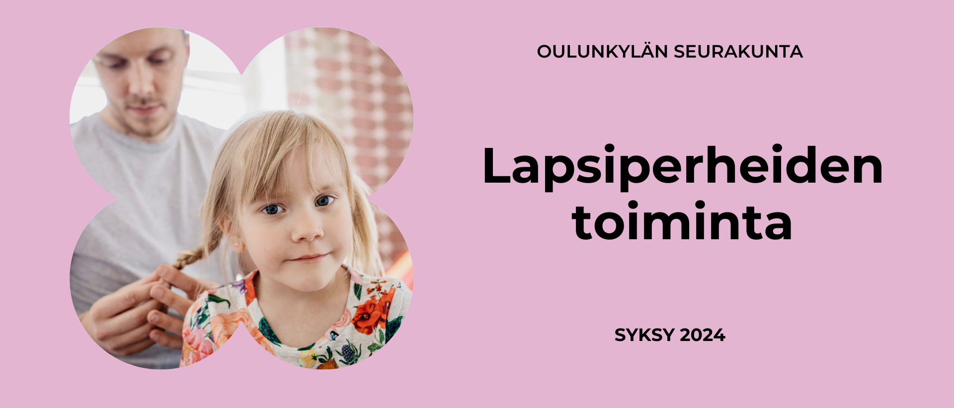 Isä letittää lapsen hiuksia