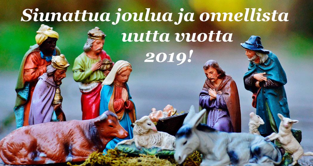 Kuvassa seimiasetelma ja teksti Siunattua joulua ja onnellista uutta vuotta 2019