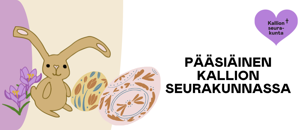 Pääsiäinen Kallion seurakunnassa