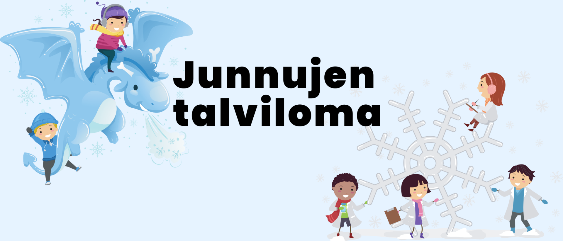 Sinisellä taustalla lohikäärmeellä lentäviä junnuja sekä lumihiutaleen luona lapsia tiedemiehen takit päällä. Kuvassa teksti: