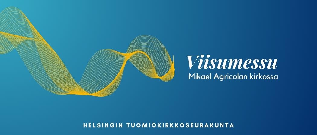 Viisumessu Mikael Agricolan kirkossa