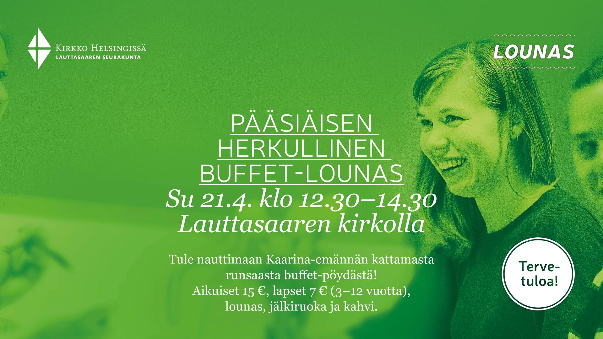 Pääsiäisen buffet-lounas kirkolla . klo  