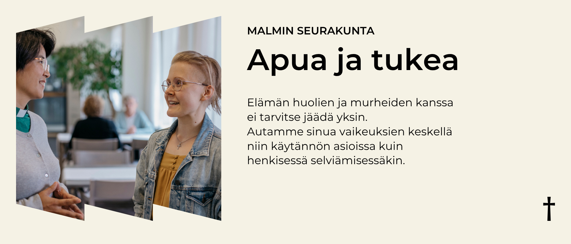 Vaalealla pohjalla teksti apua ja tukea ja kuva diakonista juttelemassa nuoren naisen kanssa