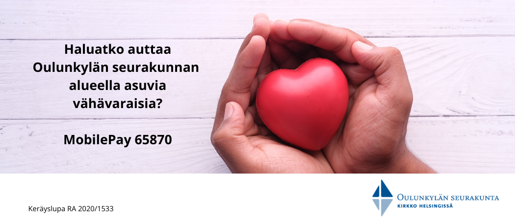 Kämmenellä on sydän. Kuvassa teksti: Haluatko auttaa Oulunkylän seurakunnan alueella asuvia vähävaraisia? MobilePay 65870