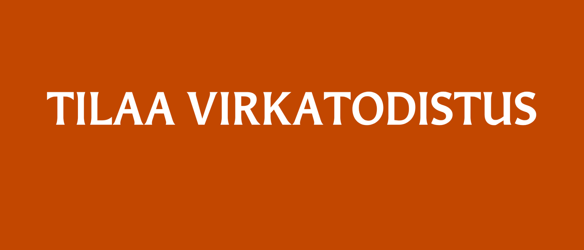 Valkoinen teksti Tilaa virkatodistus oranssilla pohjalla