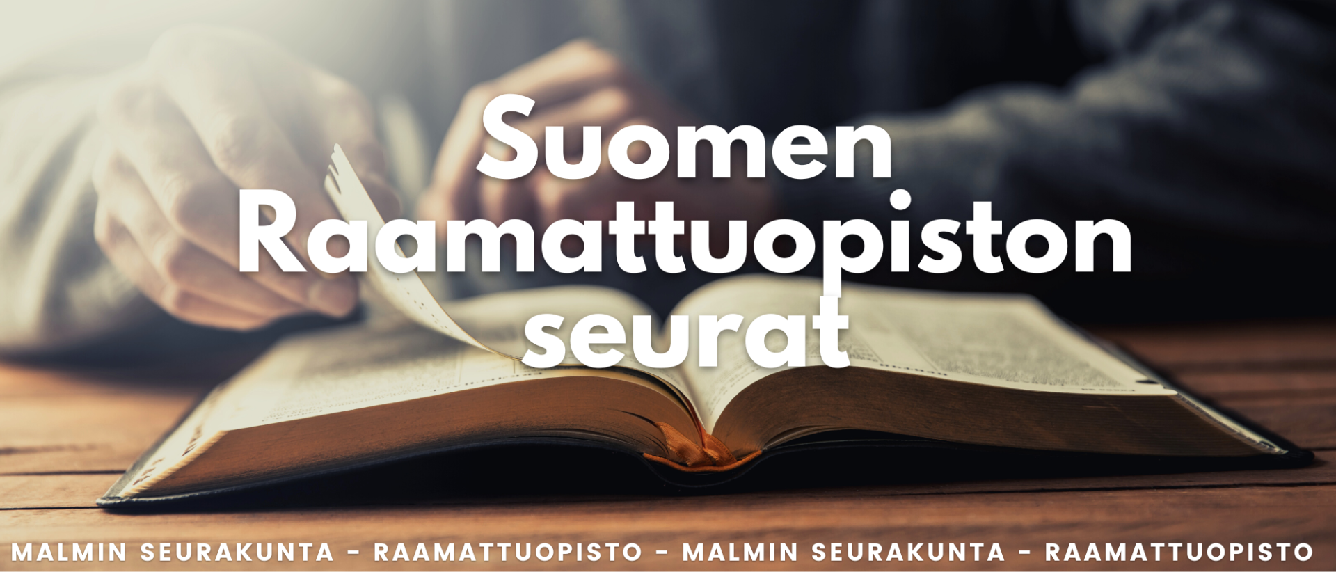 Suomen Raamattuopiston seurat Pihlajamäen kirkossa klo 16