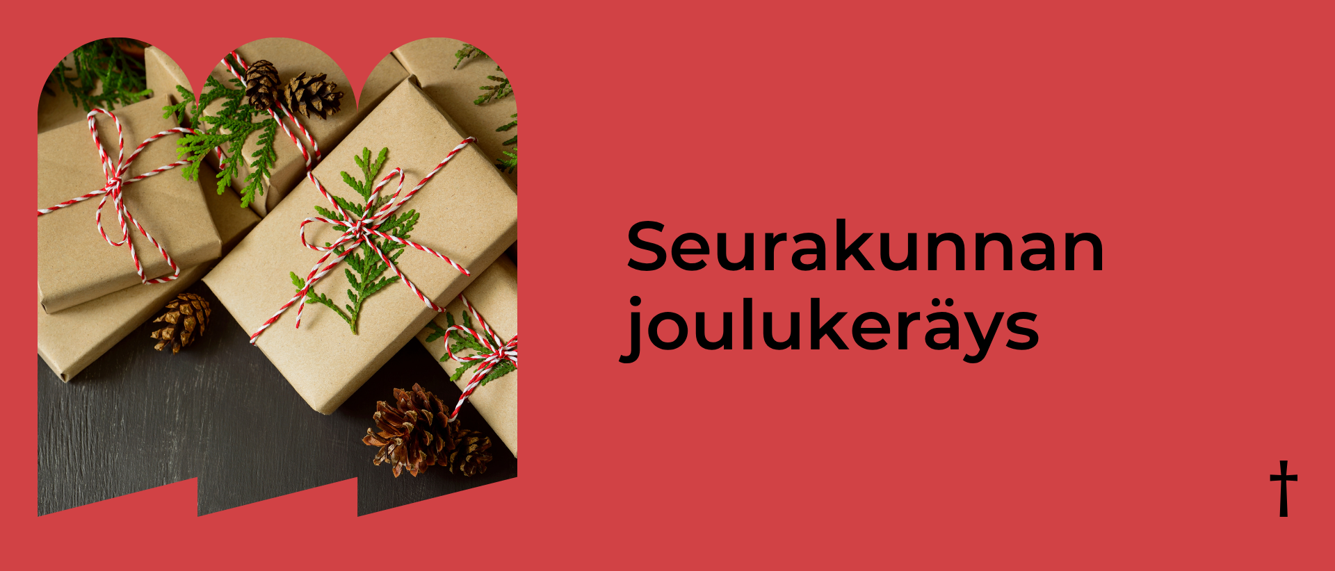 Punaisella taustalla vasemmalla kuva joululahjapaketeista ja oikealla musta teksti: Seurakunnan joulukeräys.