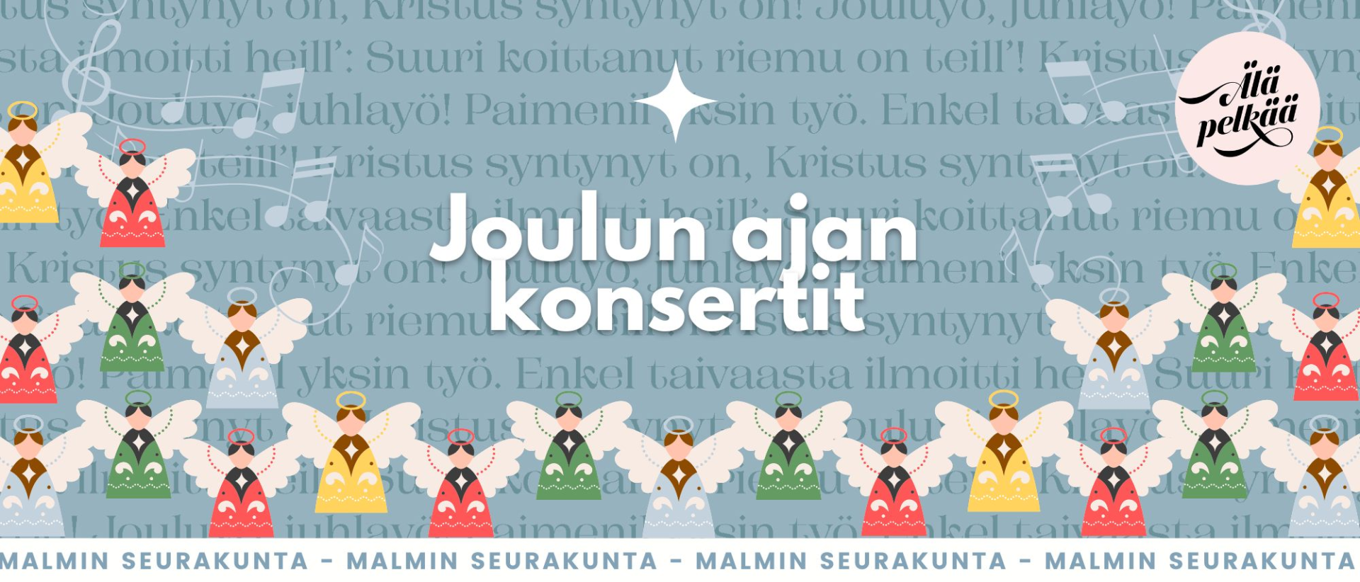 Teksti Joulun ajan konsertit Malmin seurakunta, piirrettyjä enkeleitä joululaulusanoituksen päällä