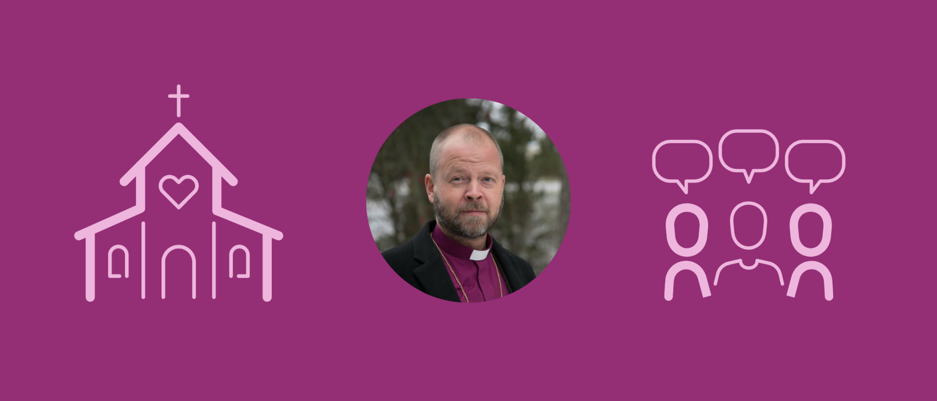 Violetilla pohjalla piktogrammit kirkosta ja puhuvista ihmisistä, keskellä piispa Teemu Laajasalon kuva