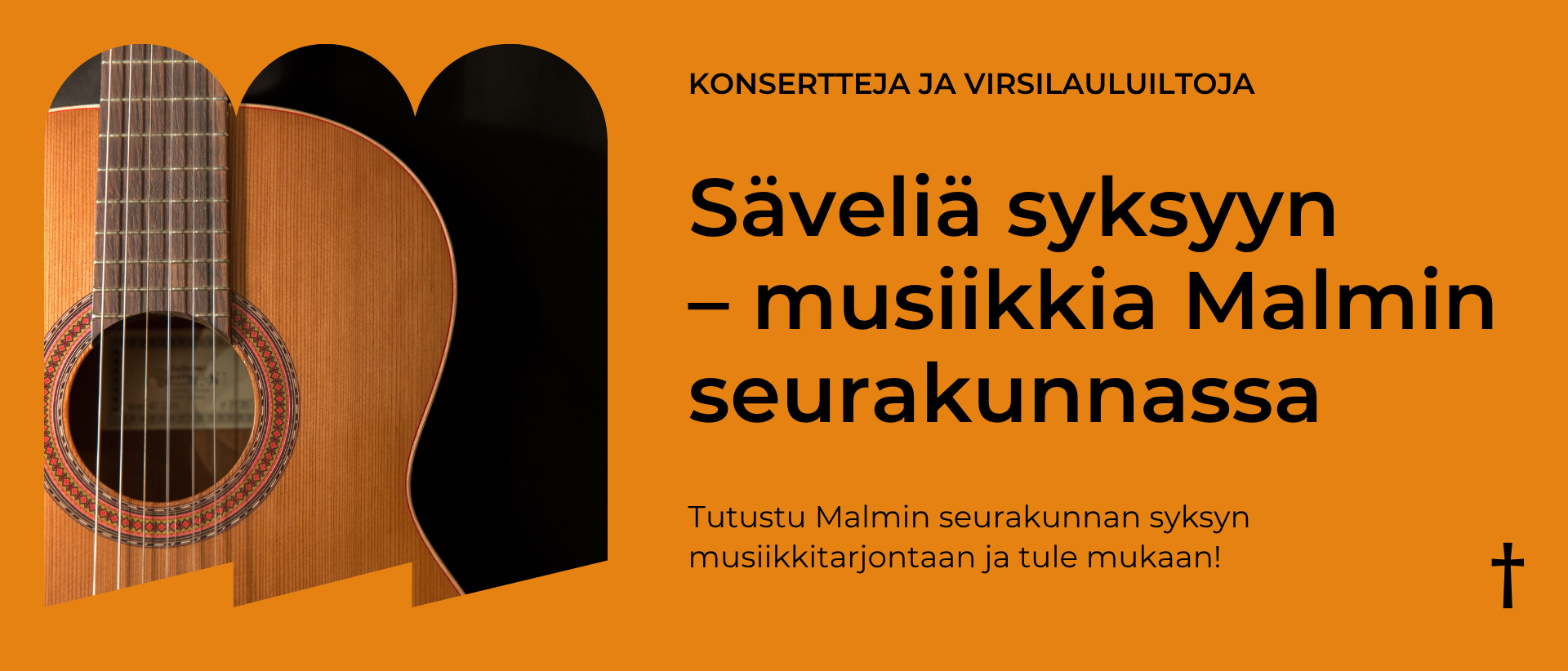 oranssilaa pohjalla teksti Konsertteja ja Virsilauluilttoja, Säveliä syksyyn - musiikkia Malmin seurakunnassa. Oikealla puolella lähikuva akustisesta kitarasta