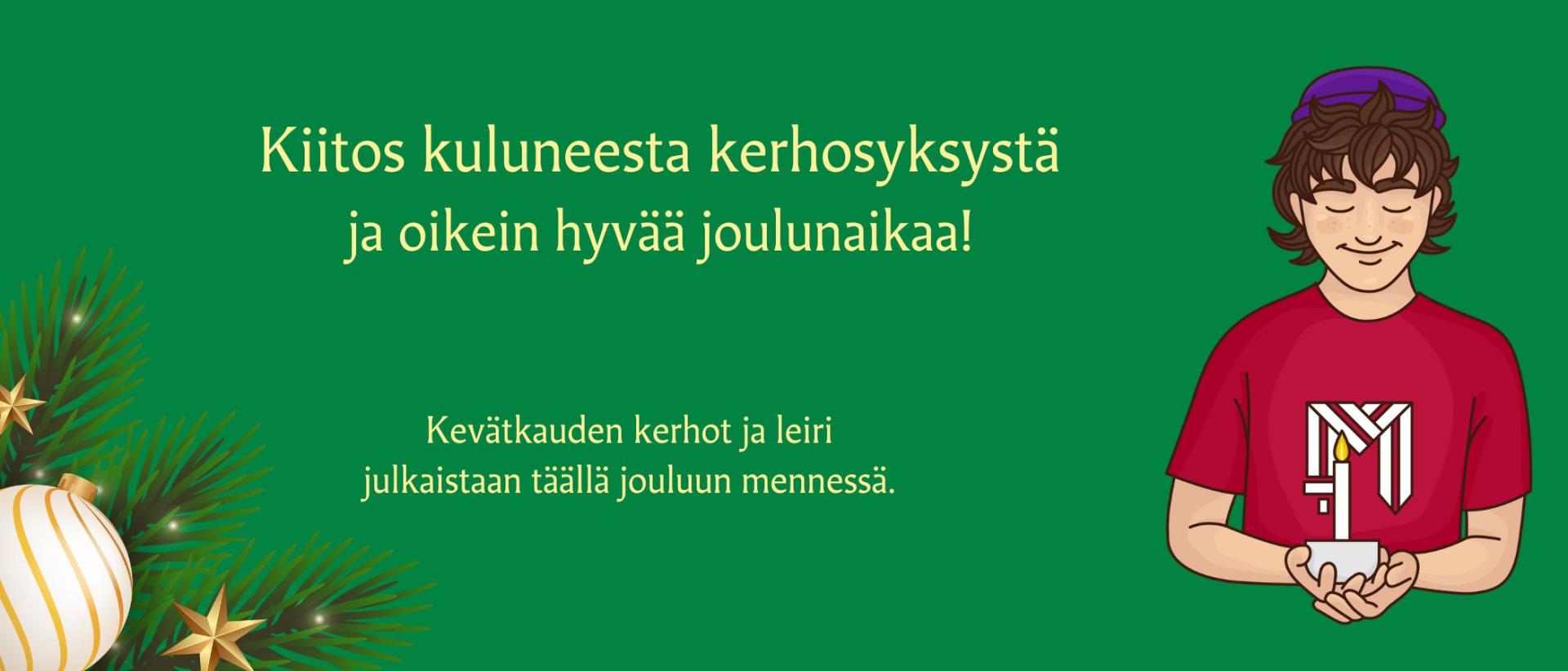 Vihreällä pohjalla Mini-Mikael kynttilän kanssa ja teksti: